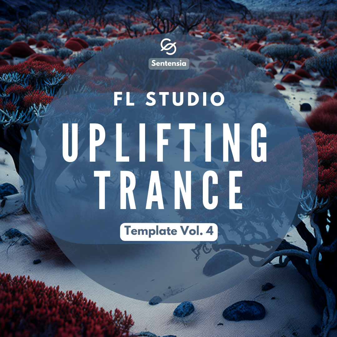 sentensia fl studio uplifting trance template vol 4