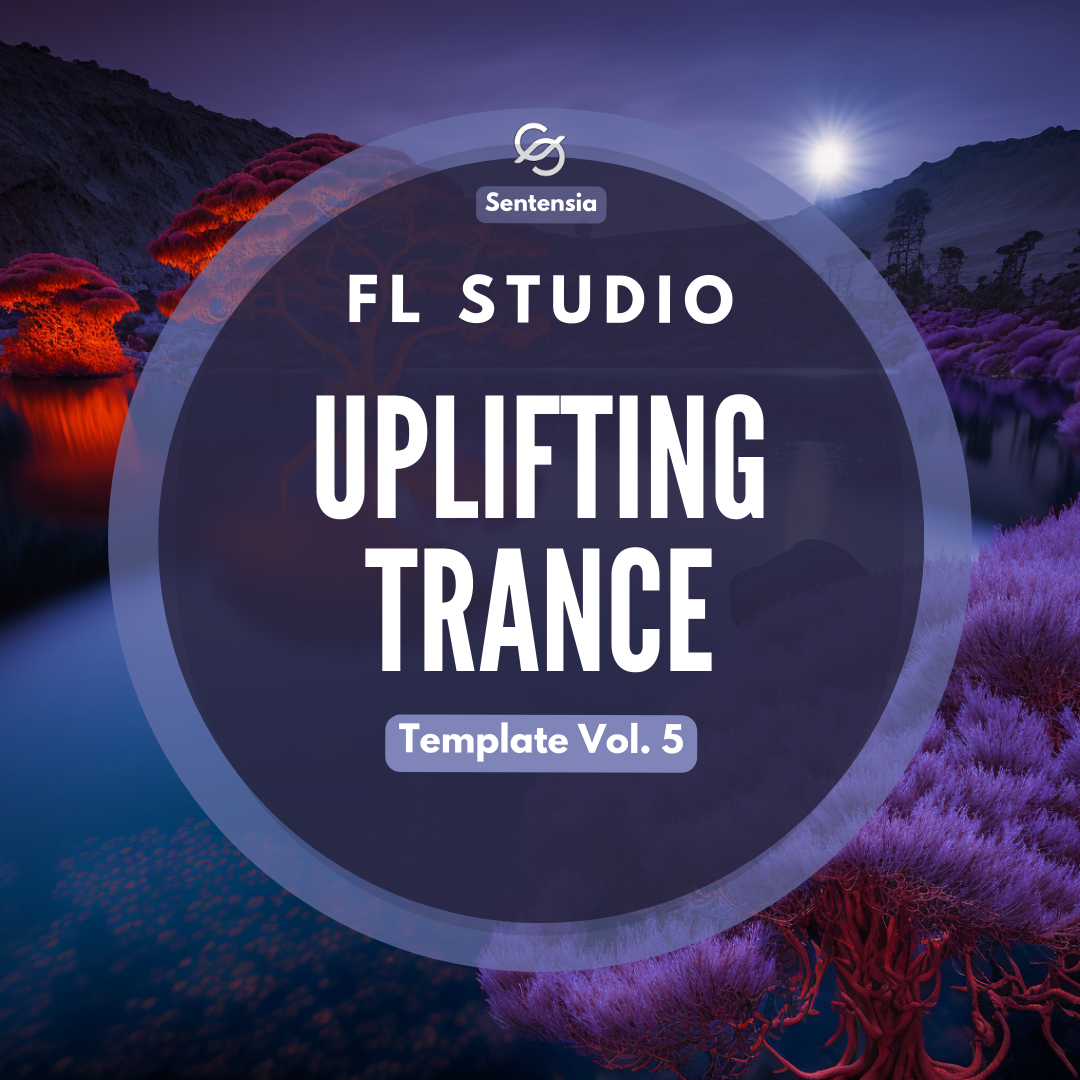 sentensia fl studio uplifting trance template vol 5